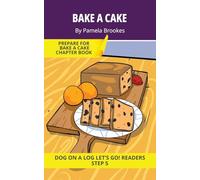 Bake A Cake: Short Decodable Books Prepare Students for Reading DOG ON A LOG Decodable Chapter Books. For Beginning Readers and Students with Dyslexia. (Step 5 Magic/Silent e): 21