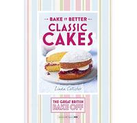 Bake It Better: Classic Cakes
