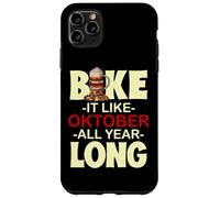 Bake It Like October All Year Long Custodia per iPhone 11 Pro Max