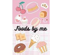 Bake It, Taste It, Save It: A Food Lover’s Recipe Notebook: My Recipe Journal: A Blank Cookbook to Write Your Favorite Recipes