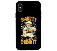 BAKE IT TILL YOU BREAK IT Custodia per iPhone X/XS