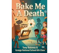 Bake Me A Death