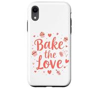 Bake The Love Cute Bakery Pastello Cupcake Sweet Baking Lover Custodia per iPhone XR
