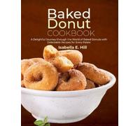 Baked Donut Cookbook (Tascabile)
