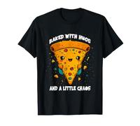 Baked with Hugs And a Little Chaos. Cute Pizza Maglietta