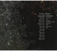 BAKER, AIDAN - LIMINOID/LIFEFORMS