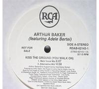 Baker, Arthur - Kiss the Ground / 4 Mixes