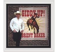 Baker, Brent - Giddy-Up!