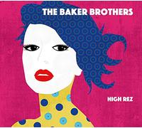 BAKER BROTHERS - HIGH REZ