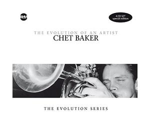 Baker, Chet - Evolution of An Artist