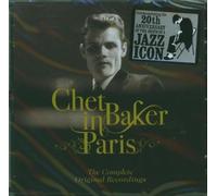 Baker Chet - In Paris - The Complete Original Recordings