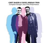 Baker Chet & Jordan Duke - Complete George'S Jazz Club Performance