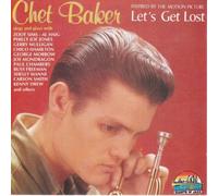 Baker,Chet - Let'S Get Lost-Inspired By the Motion Picture