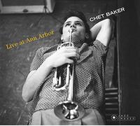 Chet Baker Live at Ann Arbor (CD) Album