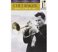 Baker Chet - Live In '64 & '79