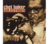 Baker, Chet - Milestones