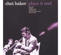 Baker,Chet - Plays It Cool