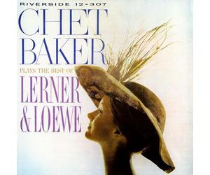 Baker, Chet - Plays Lerner & Lowe