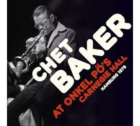 Baker, Chet -Quartet- - At Onkel Po's Carnegie..
