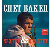 Baker Chet - Sextet & Quartet (+ 8 Bonus Tracks)