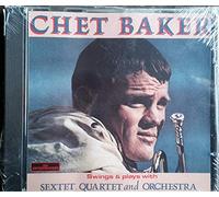Baker Chet - Swings and Plays With
