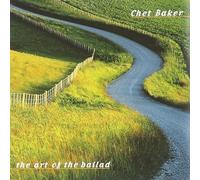 Chet Baker Art of the Ballad, the (CD) Album