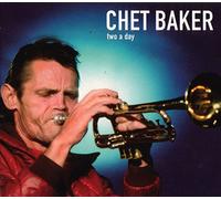 BAKER, CHET - TWO A DAY -REPACKAGED-