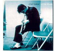 Baker Chet - White Blues