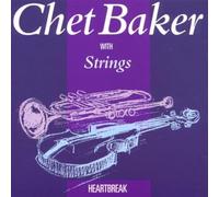 Baker,Chet With Strings - Heartbreak