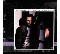 Baker,Chet - You Can't Go Home Again-the Best of