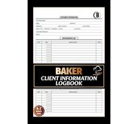 Baker Client Information Logbook: Bakery Business Customer Data & Appointment Book | A-Z Tabs to Record Personal Details, Orders & Notes | 106 Pages