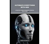 Baker Coleman Automate Everything With N8N (Tascabile)