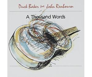 Baker,Duck Feat. John Renbourn - A Thousand Words