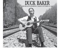 Baker Duck - Les Blues Du Richmond :Demos And Outtake