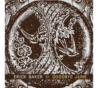 Baker, Erick - Goodbye June