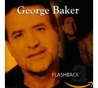 BAKER, GEORGE - FLASHBACK