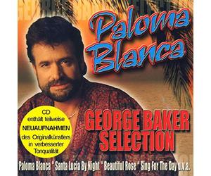 Baker,George Selection - Paloma Blanca (Enthält Re-Recordings)