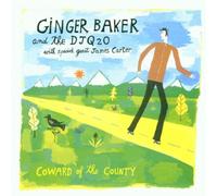 Baker,Ginger & DJ Q2o - Coward of the County