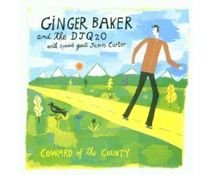 Baker,Ginger & DJ Q2o - Coward of the County