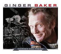 Baker, Ginger - Horses And Trees