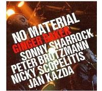 Baker Ginger - No Material W/Peter Brotzmann