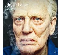 Baker Ginger - Why?