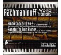 Baker, Jeffrey Reid - Rachmaninoff World Premieres