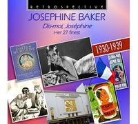 BAKER, JOSEPHINE - DIS-MOI, JOSEPHINE