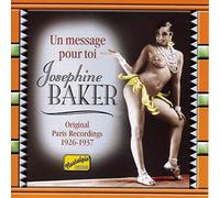7215440 Audio Cd Josephine Baker - Un Message Pour Toi: Original Paris Recording