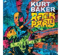 Kurt Baker After Party (CD) Album