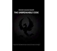 Baker, Maher Asaad The Unbreakable Code Book NUOVO