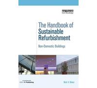 Baker Nick The Handbook of Sustainable Refurbishment: Non-Domestic B (Tascabile)