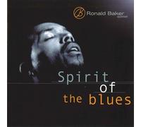 Baker, Ronald - Spirit Of The Blues