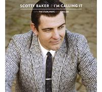 Baker, Scotty - I M Calling It